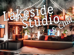 Lakeside Studio ＆ Chill