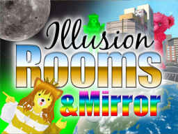 Illusion Rooms ＆ Mirror