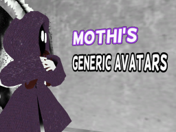 Mothi'sGenericAvatars