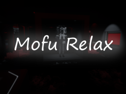 Mofu Relax