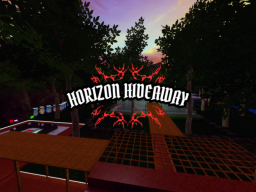 Horizon Hideaway （Test）