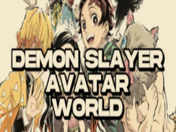 Demon Slayer Avatar World