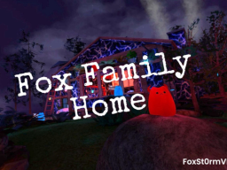 Fox Family Home
