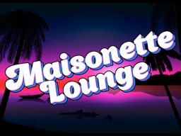 Maisonette Lounge