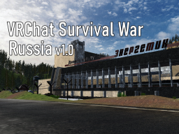 VRChat Survial War Russia v1․0