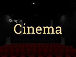Simple Cinema