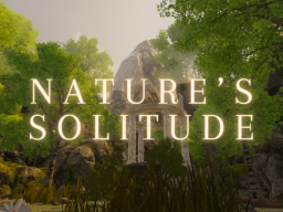 Nature's Solitude