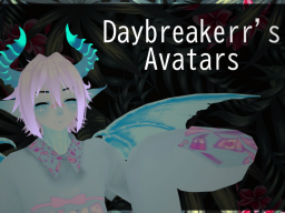 Daybreakerr's Avatars
