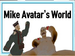Mike Avatar's World