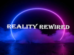Reality Rewired Club