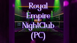 （WIP） Royal Empire NightClub