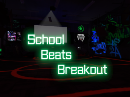 School Beats Breakout