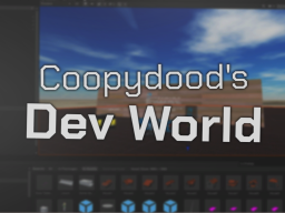 Coopydood's Dev World