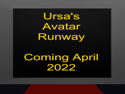 Ursa's Avatar Runway