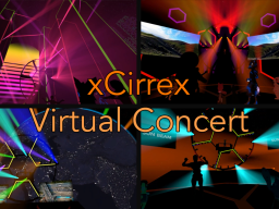 xCirrex Virtual Concert