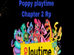 Poppy playtime chapter 2 RP remastered