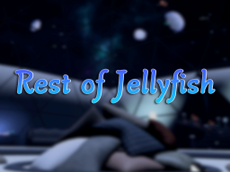 Rest of Jellyfish