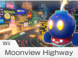 Moonview Highway （MKWii）