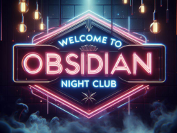 The Obsidian Nightclub