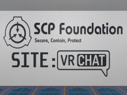 SCP SITE˸ VRC