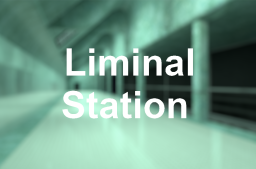 Liminal Station