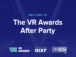 VR Awards After Party
