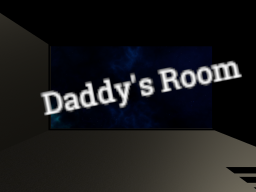 Daddy's Sleep Room