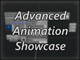 Advanced Animation Showcase