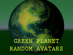 Green Planet Random avatar's