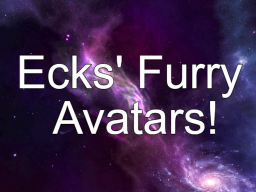 Ecks' Furry Avatars