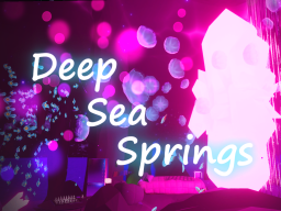 Deep Sea Springs