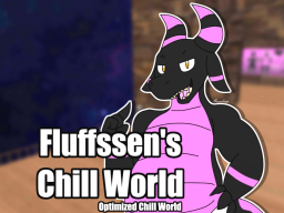 Fluffssen's Chill Optimized World