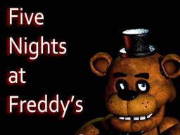 Five Nights at Freddy's 1 W․I․P