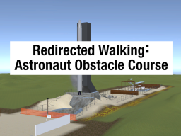 Redirected Walking˸ Astronaut Obstacle Course