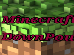 Minecraft DownPour