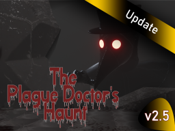 The Plague Doctor's Haunt