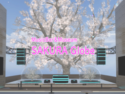 MusicBar＆Museum 『SAKURA Globe』