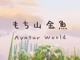 MOCHIYAMA KINGYO Avatar World