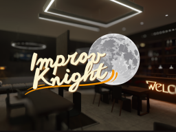 Improv Knight