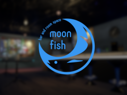 bar and room space ＂moonfish＂