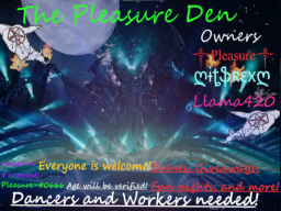 The Pleasure Den