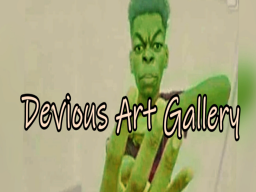 Devious Art Gallery