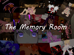 Memory Room（WIP）