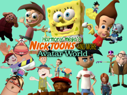 HarmonyOmega's Nicktoons and More Avatar World