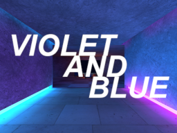 VIOLET AND BLUE