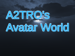 A2TRO's Avatar World