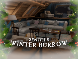 Zenith's Winter Burrow