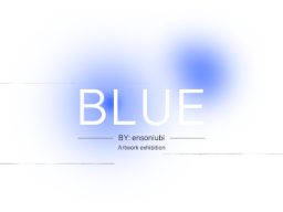 BLUE Art Exhibition