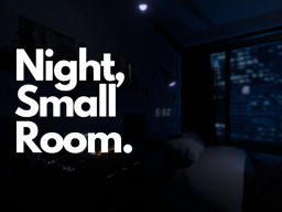 Night Small Room․