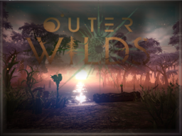Outer Wilds˸ Remembrance